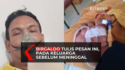 Birgaldo Sinaga Tulis Pesan Ini, Pada Keluarga Sebelum Meninggal