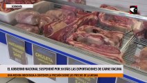 El Gobierno nacional suspendió por 30 días las exportaciones de carne vacuna