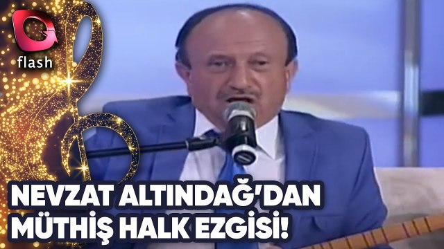 Nevzat Altındağ'dan Müthiş Halk Ezgisi! | 26 Ağustos 2013