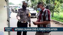 Antisipasi Lonjakan Covid-19, Pemudik Dilakukan Tes Antigen