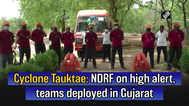 Cyclone Tauktae: NDRF on high alert, teams deployed in Gujarat