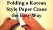 Folding A Korean Style Paper Crane The Easy Way