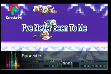 Charlene I've Never Been To Me Karaoke