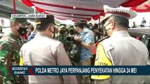 Polda Metro Jaya Perpanjang Penyekatan Mudik pada Arus Balik Lebaran hingga 24 Mei 2021