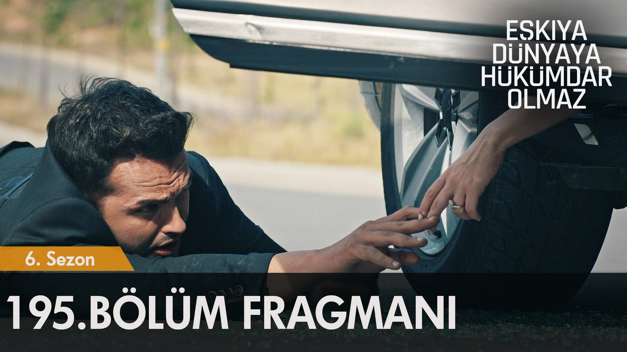 Eşkıya Dünyaya Hükümdar Olmaz 195. Bölüm Fragmanı | Kanlı düğün