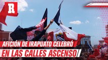 Seguidores de Irapuato salieron a festejar el ascenso a la Liga de Expansión MX