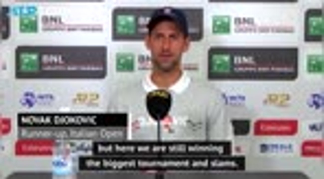 Djokovic 'not focused on next gen' after Italian Open defeat