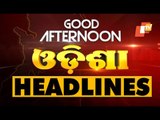 2 PM Headlines 15 March 2021 | Odisha TV