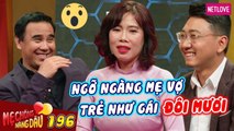 Mẹ Chồng Nàng Dâu - Tập 196: Mẹ vợ TRẺ NHƯ GÁI ĐÔI MƯƠI, xinh đẹp tuyệt trần khiến ai cũng NGỠ NGÀNG