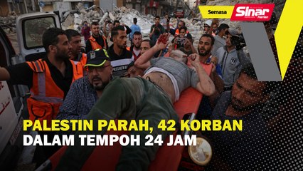 Palestin parah, 42 korban dalam tempoh 24 jam