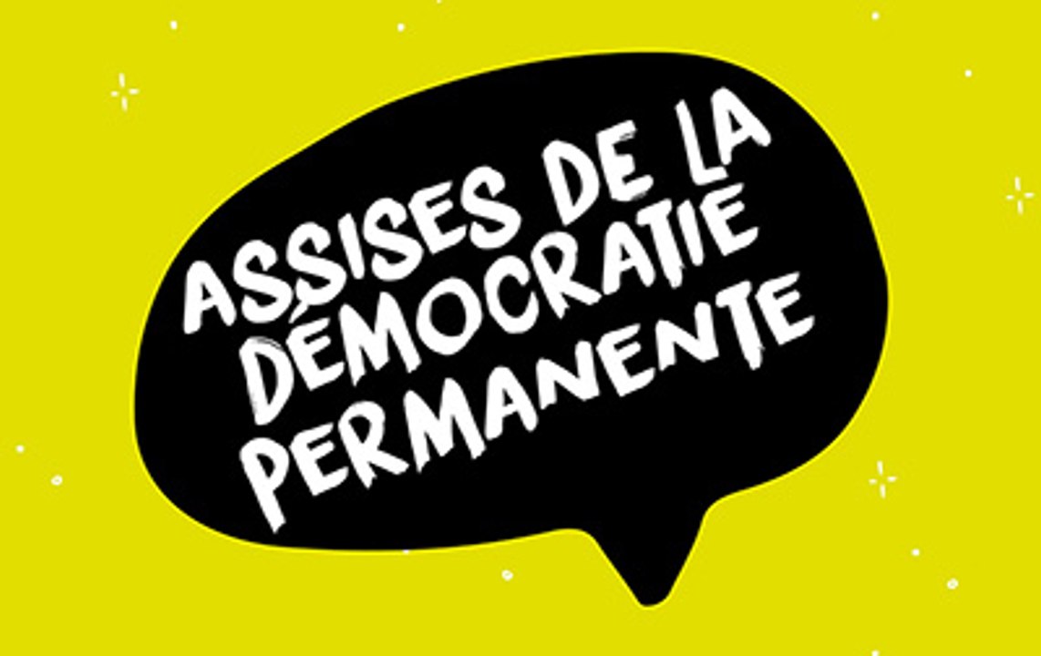 Faire face aux défis du siècle : et si on décidait ensemble ? Conférence-débat de lancement des Assises de la démocratie permanente