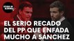 El serio ‘recado’ del PP que enfada y mucho al presidente del Gobierno Pedro Sánchez: “Vía muerta”
