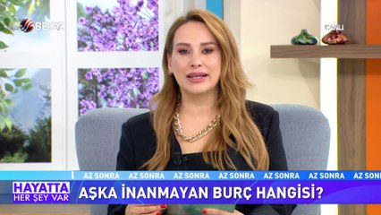 Hayatta Her Şey Var 17 Mayıs 2021