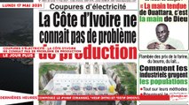Le Titrologue du 17 Mai 2021 : Coupures d’électricité, la Côte d’Ivoire ne connait pas de problème de production