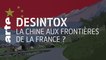 La Chine aux frontières de la France ? | 17/05/2021 | Désintox | ARTE