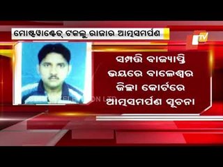 Balasore - Most Wanted Drug Peddler Taklu Raja Surrenders Before Court