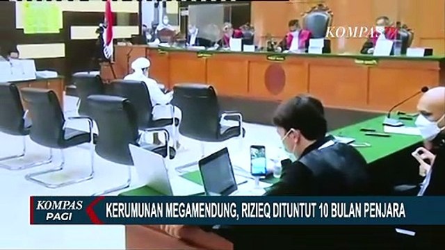 Sidang Kasus Kerumunan Megamendung, Rizieq Shihab Dituntut 10 Bulan Penjara dan Denda Rp 50 Juta