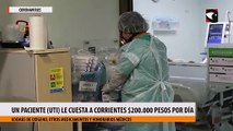Coronavirus en Corrientes el Gobierno gasta $200.000 por día para mantener a un paciente internado en la UTI