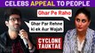 Cyclone Tauktae: Kareena Kapoor Khan, Amitabh Bachchan and Kartik Aaryan, Celebs urge fans to stay home