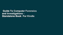 Guide To Computer Forensics and Investigations - Standalone Book  For Kindle