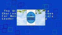 The Student Leadership Challenge: Five Practices for Becoming an Exemplary Leader (J-B Leadership