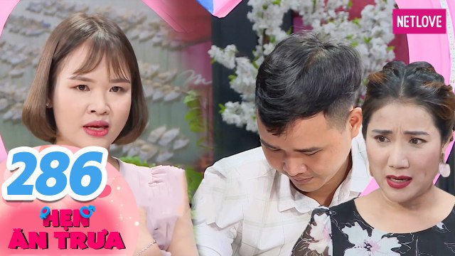 Hẹn Ăn Trưa - Tập 286: Vì quá kiệm lời, chàng trai miền Trung bị cô gái thẳng thừng từ chối