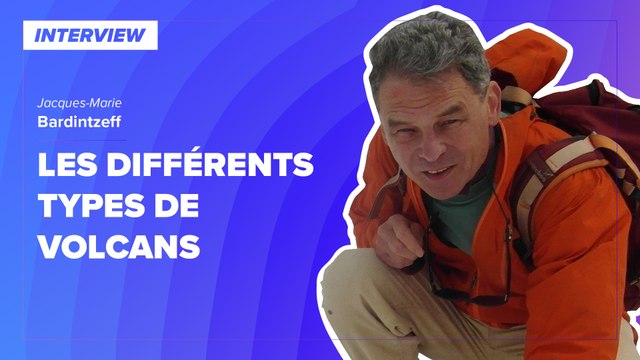 Interview : les différents types de volcans, avec Jacques-Marie Bardintzeff | Futura