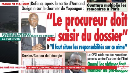Le Titrologue du 18 Mai 2021 : Charnier de Yopougon ,  « le procureur doit se saisir du dossier »