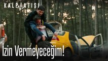 Kimsenin ölmesine izin vermeyeceğim!