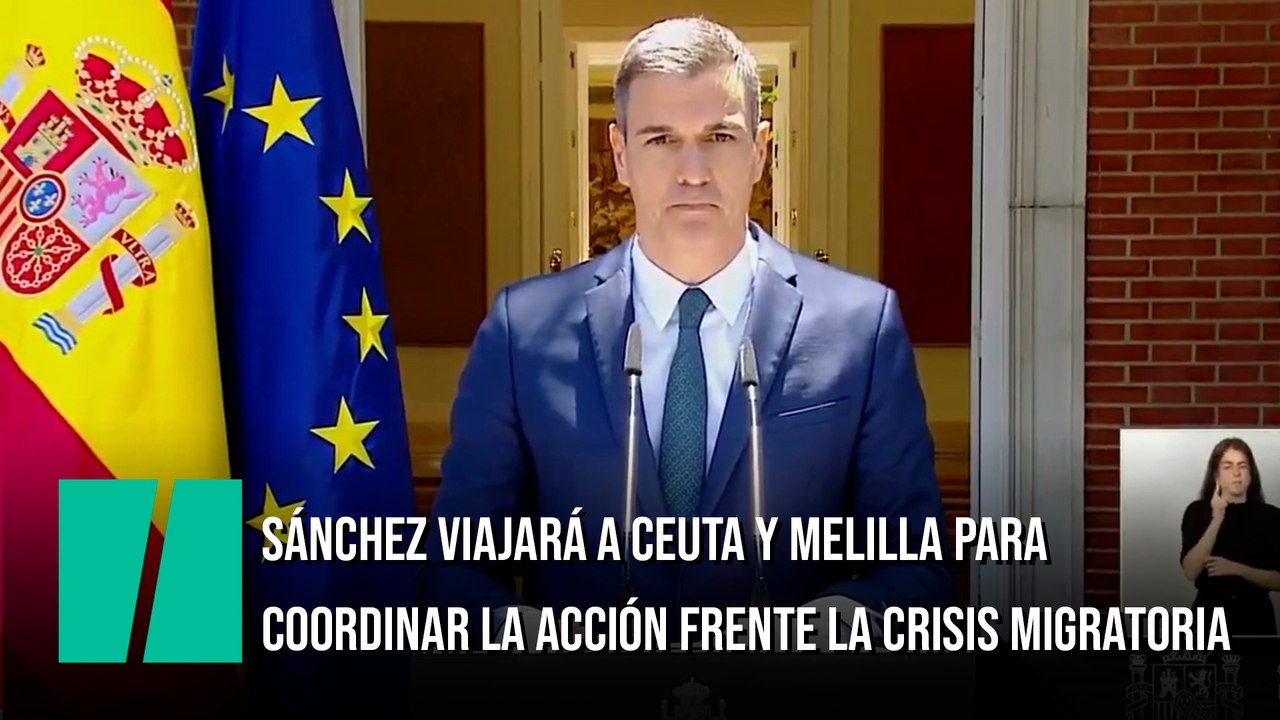Pedro Sánchez viajará a Ceuta y Melilla para coordinar la línea de acción frente a la crisis migratoria