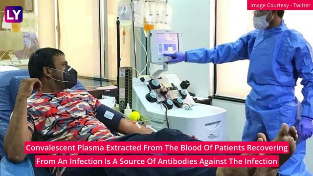 COVID-19 Pandemic: Plasma Therapy Dropped As Treatment By Government Panel