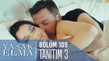 Yasak Elma 109. Bölüm 3. Tanıtımı