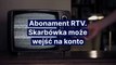 Abonament RTV. Skarbówka może wejść na konto
