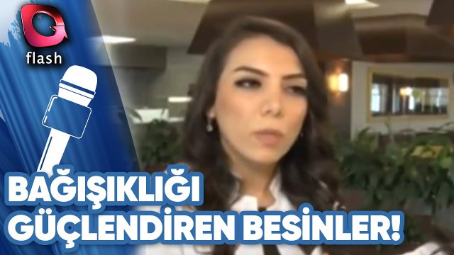 İşte Bağışıklığı Güçlendiren Besinler!
