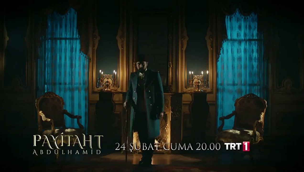 Payitaht Abdülhamid 24 Şubat Cuma günü başlıyor!