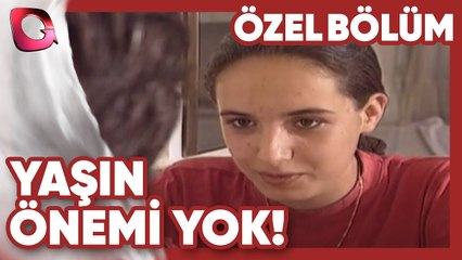 Benim İçin Yaşın Önemi Yok! - Sevginin Böylesi | Özel Bölüm
