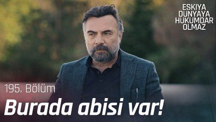 Hızır, Ömür'e sahip çıktı! - Eşkıya Dünyaya Hükümdar Olmaz 195. Bölüm