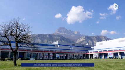 Reportage - La 5eme circonscription de l'Isère