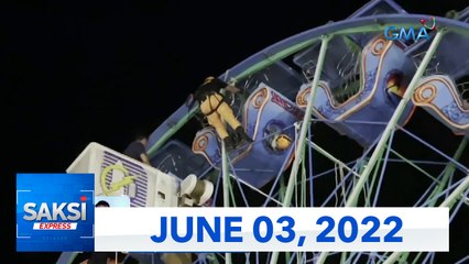 Saksi Express: June 3, 2022 [HD]