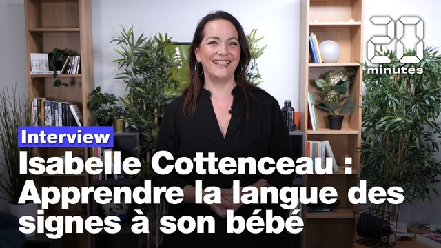 Isabelle Cottenceau : Apprendre la langue des signes à son bébé