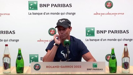 Roland-Garros 2022 - Rafael Nadal : "If we don't like what we do, that's another story"