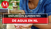 En Nuevo León, suministro de agua será de las 04:00 a las 10:00 horas todos los días