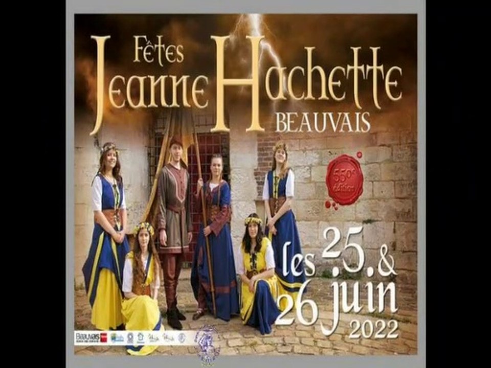 Bande Annonce 550èmes Fêtes Jeanne Hachette