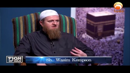 Fiqh of Hajj Episode 1 Sh Wasim Kempson Hajj 2019 #HUDATV