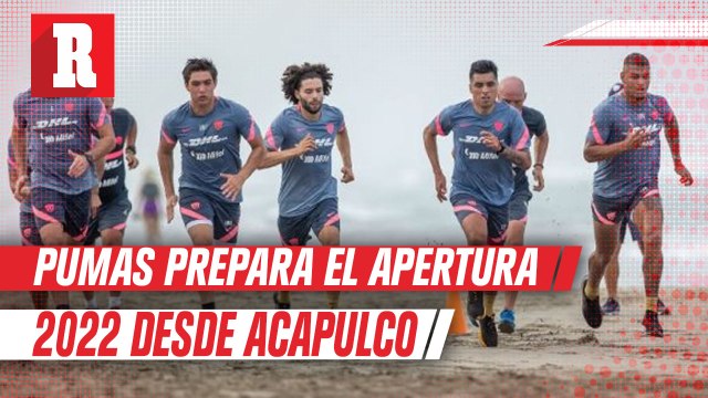 Pumas se prepara de cara al Apertura 2022 con pretemporada en Acapulco
