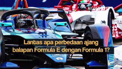 Pertama Kali Digelar di Indonesia, Ini Perbedaan Formula E dengan Formula 1