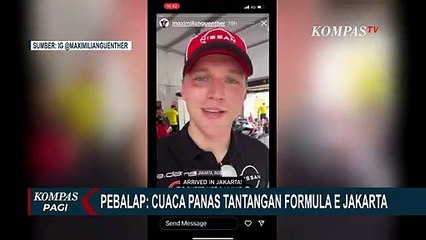 Maximilian Gunther, Pebalap Asal Jerman Bagikan Proses Persiapan di Tengah Teriknya Cuaca Jakarta!