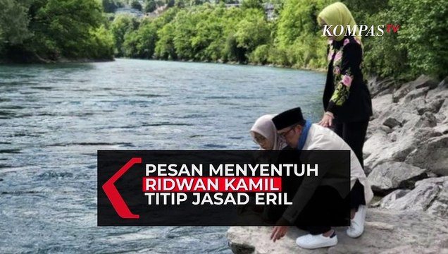 Pesan Haru Ridwan Kamil Kepada Sungai Aare Untuk Titip Jasad Eril