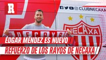 Los Rayos anunciaron el fichaje del español Édgar Méndez