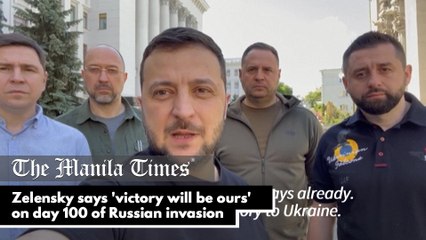 Zelensky says 'victory will be ours' on day 100 of Russian invasion